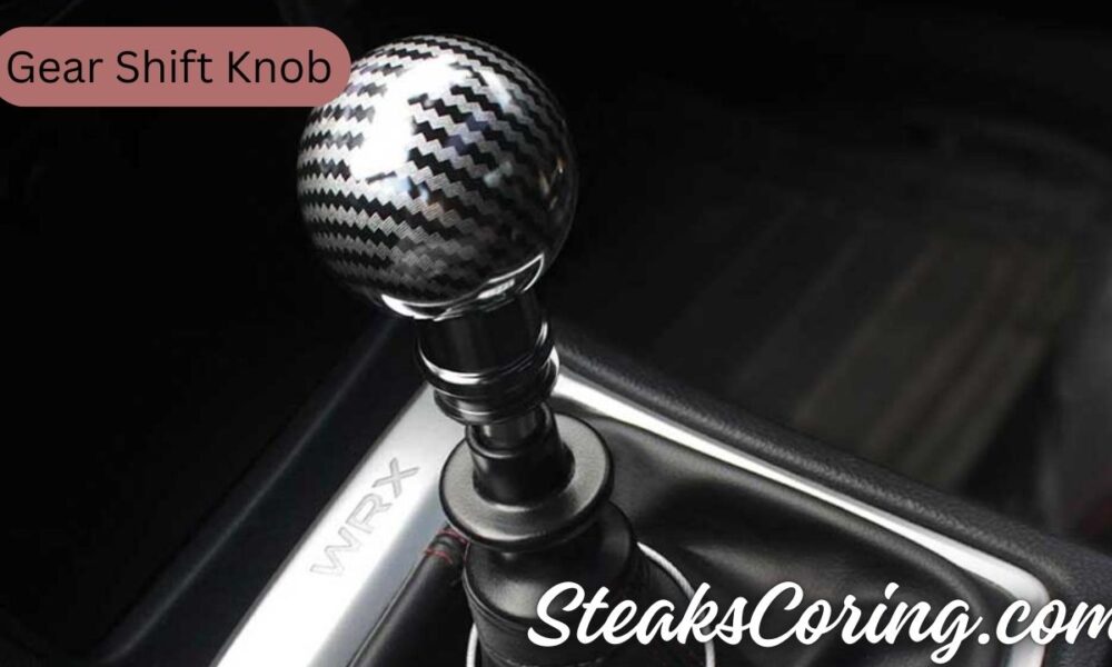 Gear Shift Knob