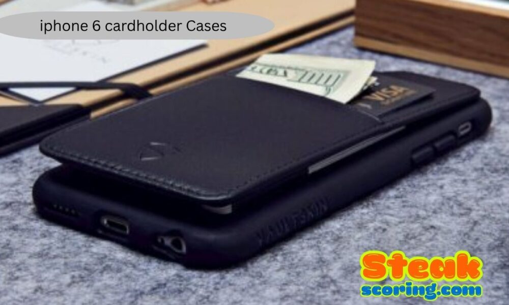 iPhone 6 Cardholder Cases
