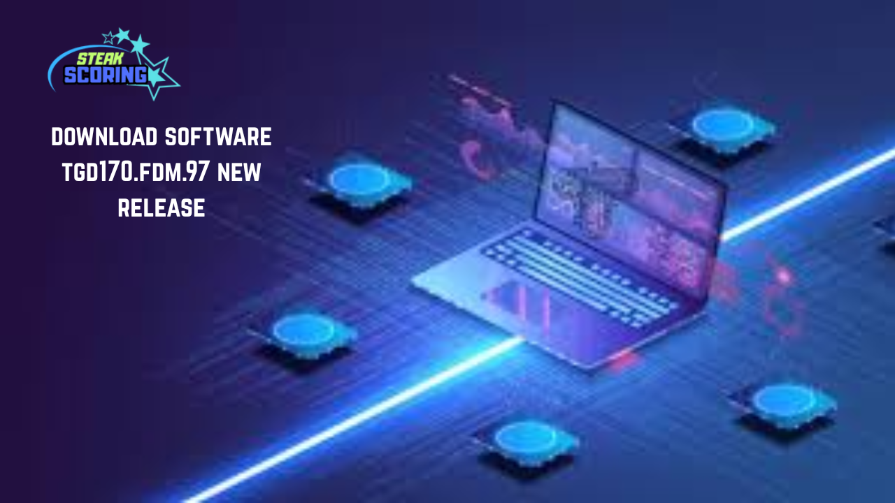 download software tgd170.fdm.97 new release