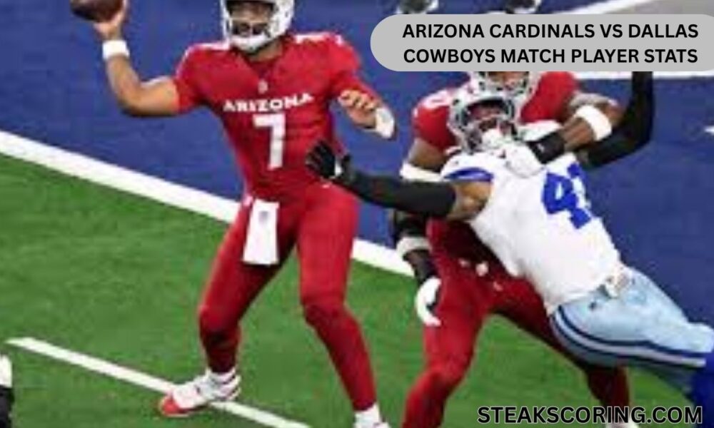 Arizona Cardinals vs Dallas Cowboys Match Player Stats