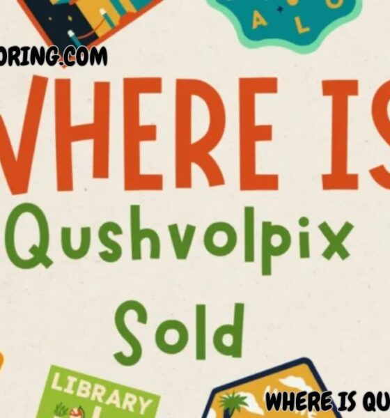 Where Is Qushvolpix Sold